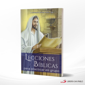 LECCIONES BIBLICAS PARA PRACTICAR EN GRUPO                  