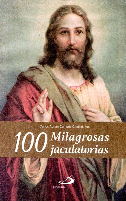 100 MILAGROSAS JACULATORIAS                                 