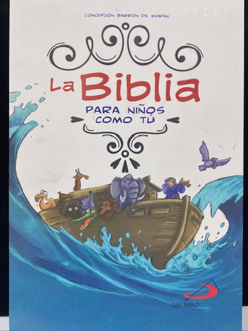 LA BIBLIA PARA NINOS COMO TU - ARCA LA BIBLIA PARA NINOS COMO TU - ARCA