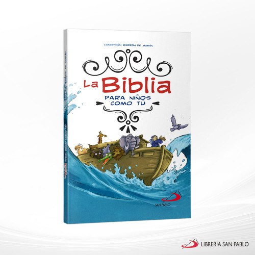 LA BIBLIA PARA NINOS COMO TU - ARCA