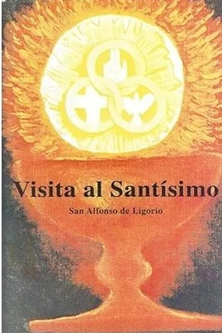 VISITAS AL SANTISIMO VISITAS AL SANTISIMO