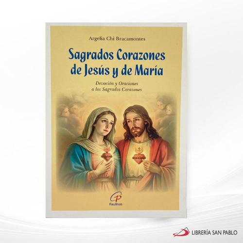 SAGRADOS CORAZONES DE JESUS Y MARIA DEV, ORACIONES