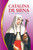 CATALINA DE SIENA MUJER CONCILIADORA