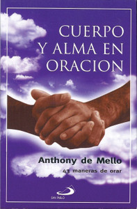 CUERPO Y ALMA EN ORACIÓN