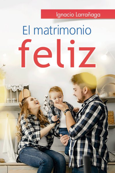 EL MATRIMONIO FELIZ -SP