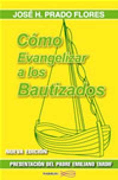 COMO EVANGELIZAR A LOS BAUTIZADOS