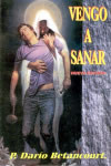 VENGO A SANAR