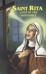 SAINT RITA SAINT OF THE IMPOSSIBILE
