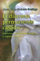 EL DIACONO PERMANENTE CASADO Doctrina, identidad teológica y espiritualidad