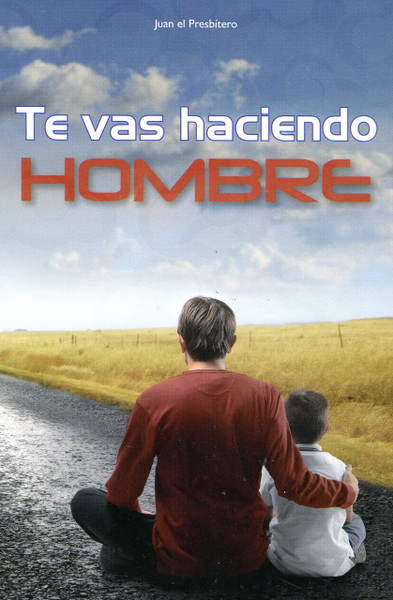 TE VAS HACIENDO HOMBRE    
