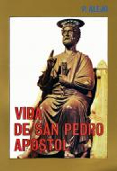 VIDA DE SAN PEDRO APOSTOL  