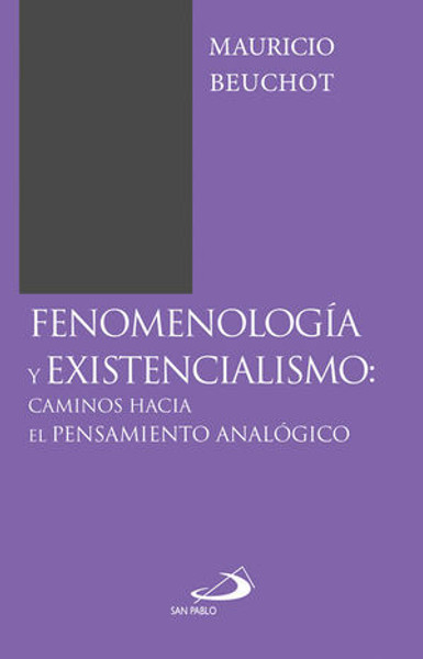 FENOMENOLOGIA Y EXISTENCIALISMO  