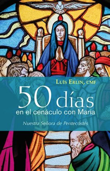 50 DIAS EN EL CENACULO CON MARIA