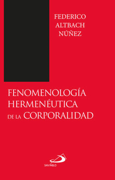 FENOMENOLOGIA HERMENEUTICA DE LA CORPORALIDAd
