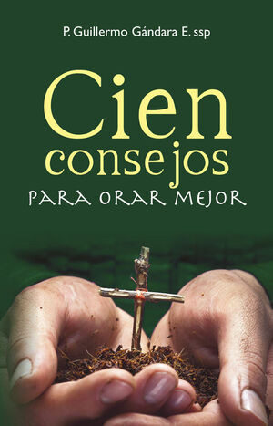 100 CONSEJOS PARA ORAR MEJOR 