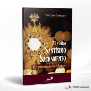 21 VISITAS AL SANTISIMO SACRAMENTO   