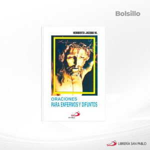 ORACIONES PARA ENFERMOS Y DIFUNTOS (BOLSILLO)