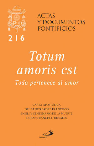 TODO PERTENECE AL AMOR #216 TOTUM AMORIS EST                