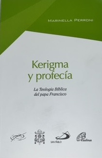 KERIGMA Y PROFECIA