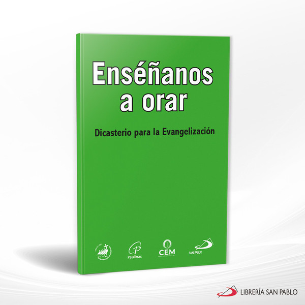 ENSEÑANOS A ORAR HACIA EL JUBILEO 2025