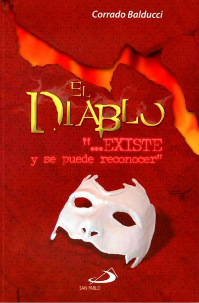 EL DIABLO EXISTE Y SE PUEDE RECONOCERLO