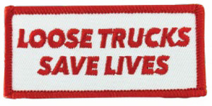 Ace Loose Trucks Saves Lives Patch