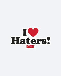 Dgk Haters Sticker