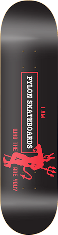 Pylon - Who The Devil Deck-8.25 - Skateboard Deck