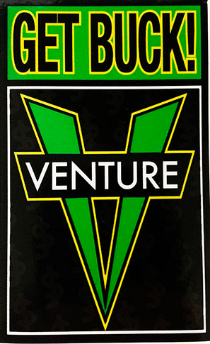 Venture X Shake Junt Get Buck Sticker 4.5"