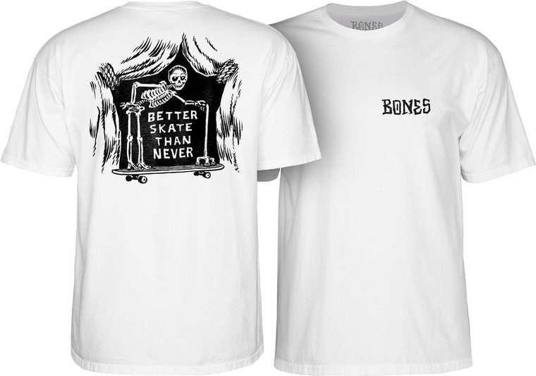 Bones Better Skate Than Never White Ss Xl - Skateboard Tshirt