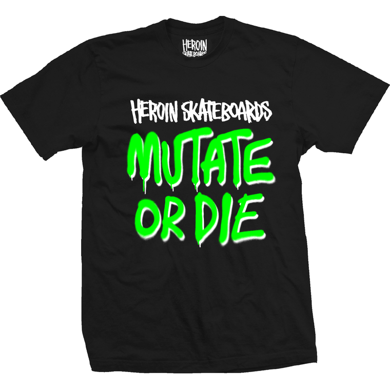 Heroin Mutate Or Die Black Ss L - Skateboard Tshirt