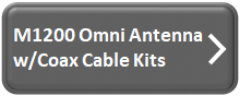 M1200 Omni Antenna w/Coax Cable Kits