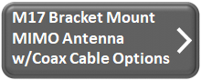 M17B MIMO Bracket Mount Antenna w Cable Options