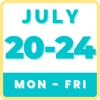 JULY 20-24