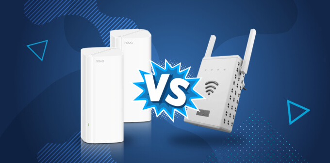 WiFi Mesh Network vs Range Extender - Which Is Better?