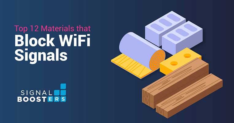 The Top 12 Materials that Block WiFi Signals