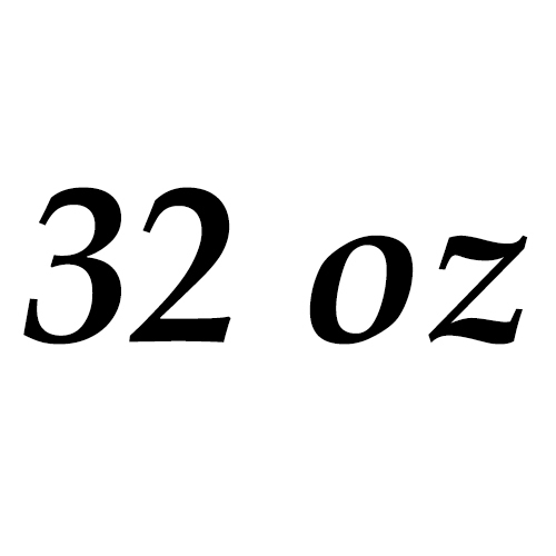 32 OZ 32 OZ