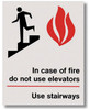 BL117 Self-adhesive Vinyl In Case of Fire Sign 5.5" x 7"