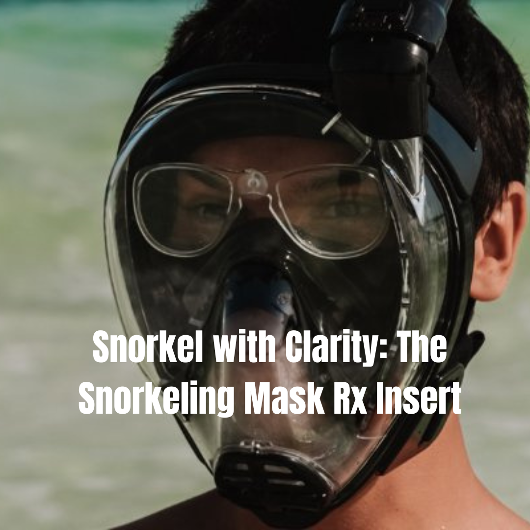 Snorkel with Clarity The Snorkeling Mask Rx Insert GogglesNMore