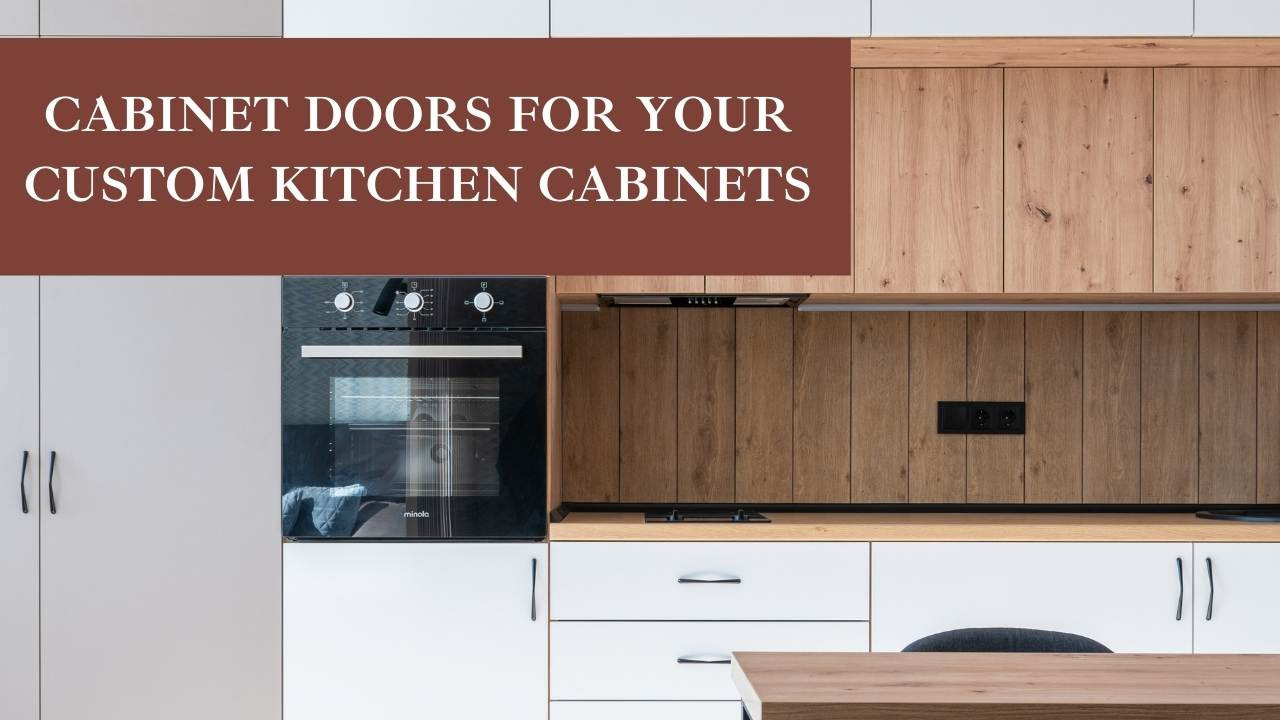 Cabinet Doors for Your Custom Kitchen Cabinets - Cabinet Now