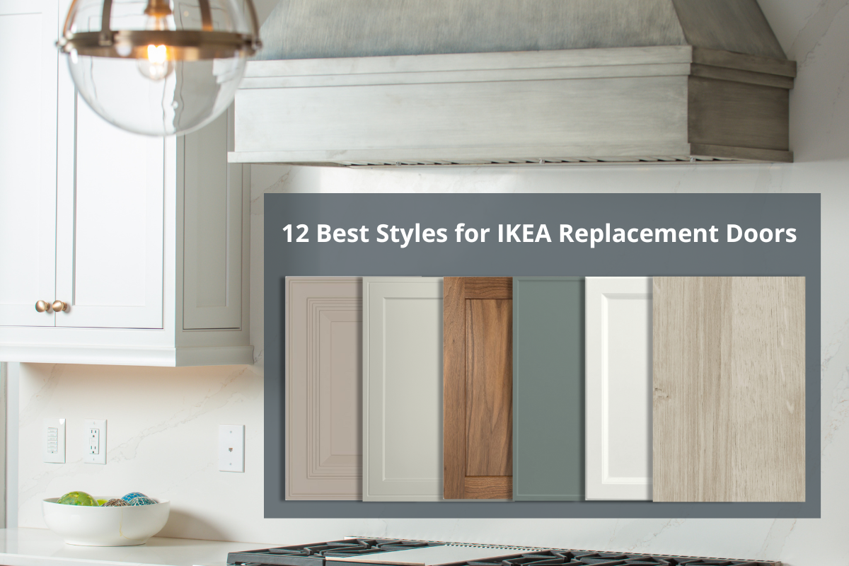 The 12 Best Custom IKEA Replacement Door Styles: A Must-Read IKEA Hack ...