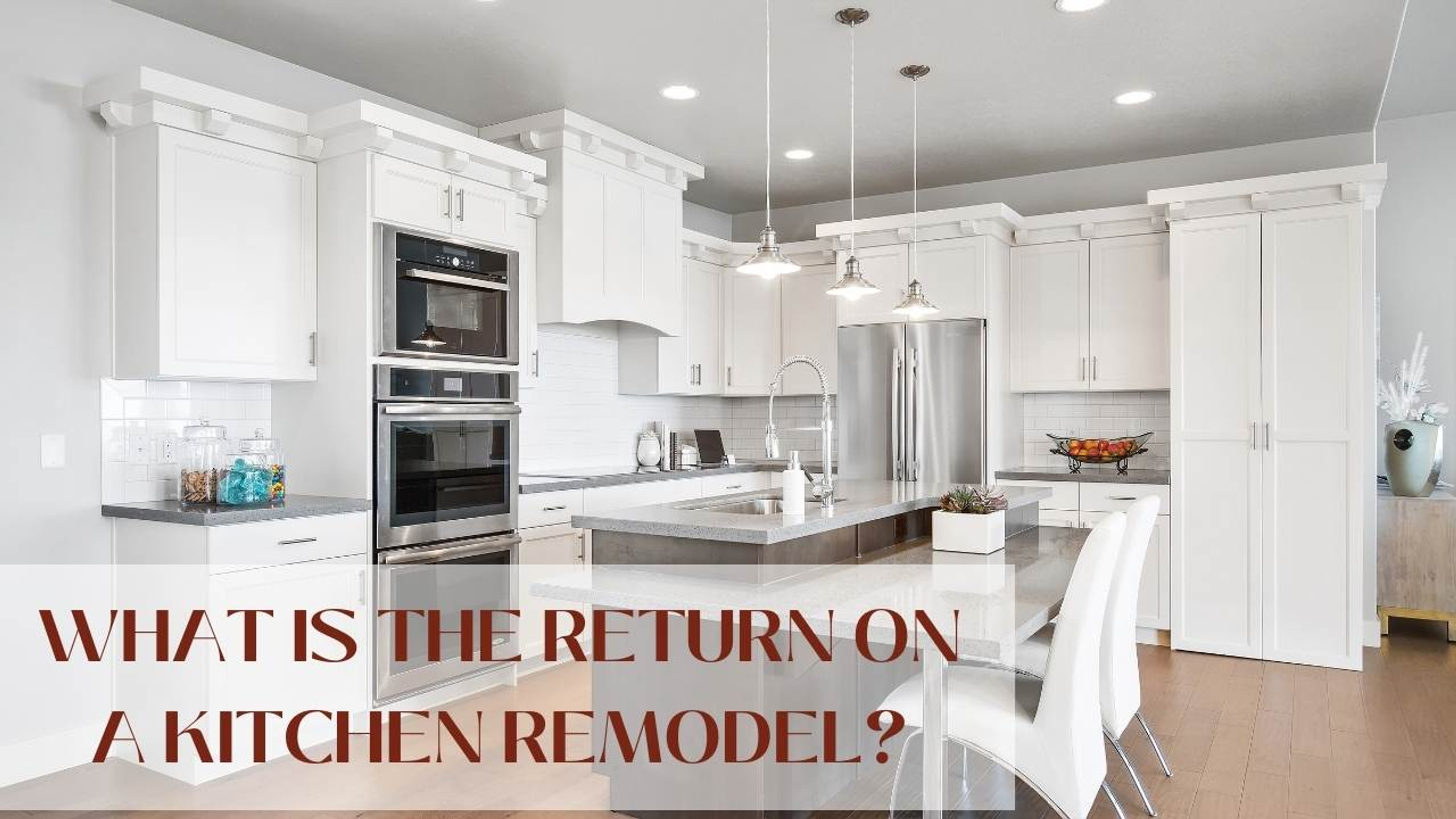 What is the Return on a Kitchen Remodel? Now