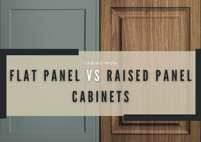 Flat Panel vs Raised Panel Now