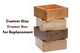 Custom Size Drawer Box for Replacement: Expert Tips Custom Size Drawer Box for Replacement: Expert Tips