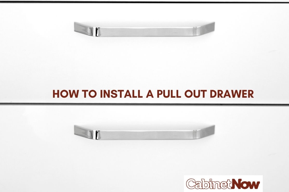 How To Install A PullOut Drawer Now