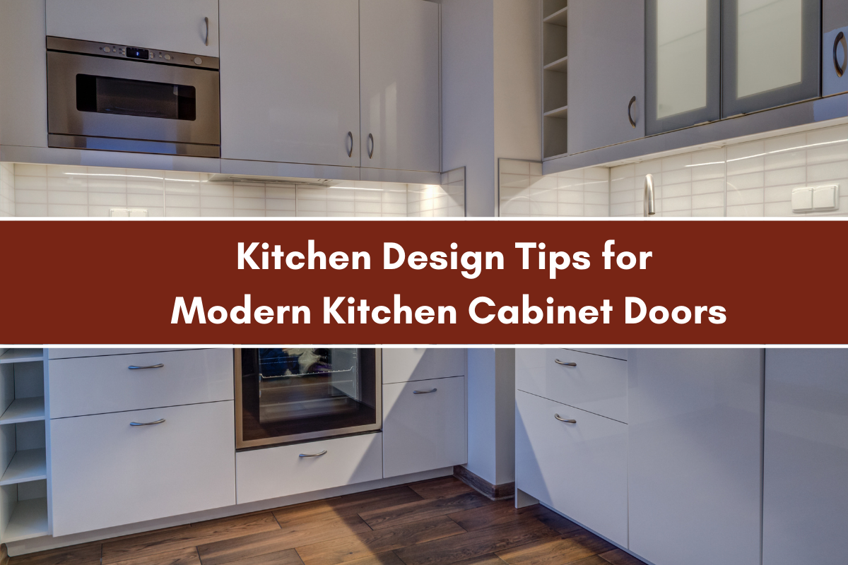 Kitchen Design Tips for Modern Kitchen Doors Now