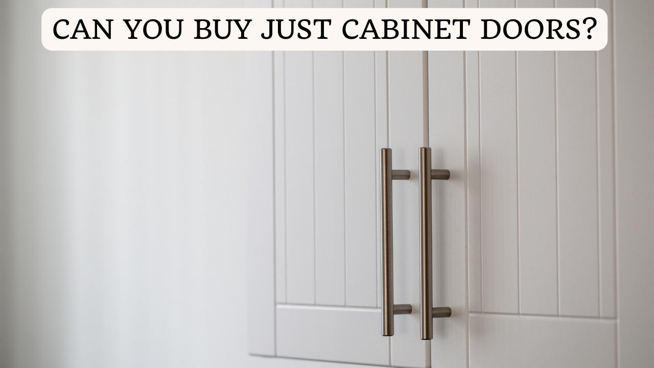 Can You Buy Just the Cabinet Doors? - Cabinet Now Can You Buy Just the Cabinet Doors? - Cabinet Now