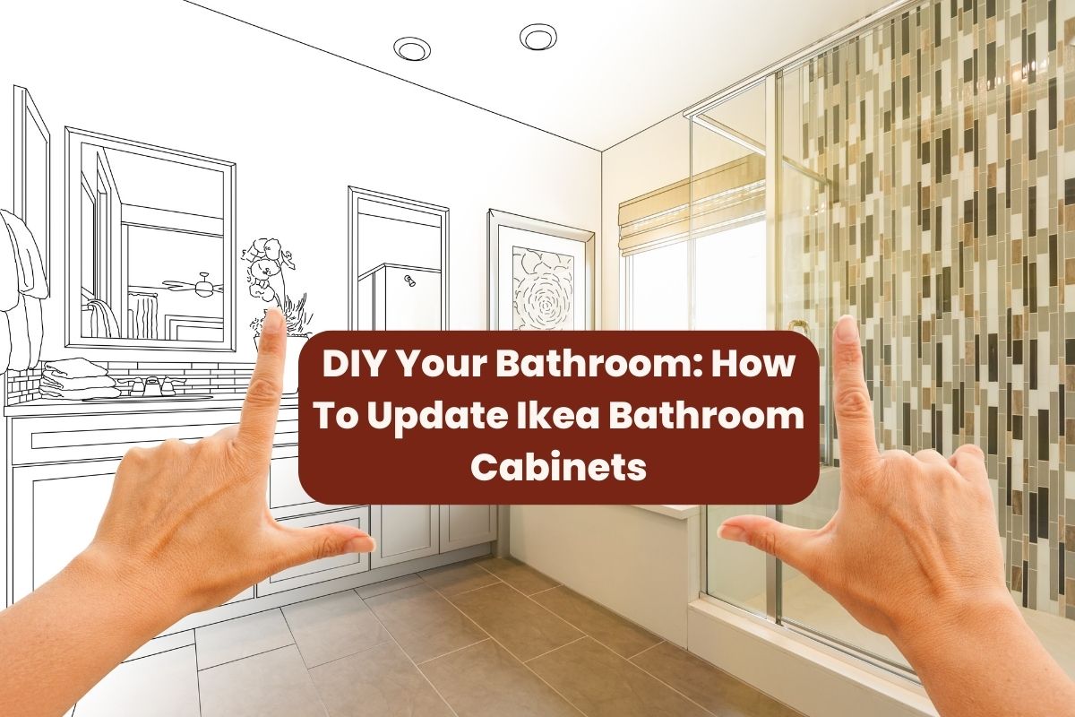 DIY Your Bathroom How To Update Ikea Bathroom Now