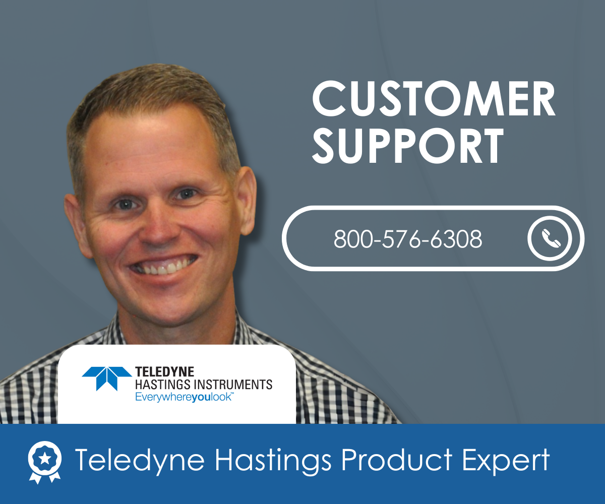 Teledyne Hastings Product Expert