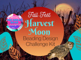 The Great Bead Extravaganza Fall Fest Harvest Moon Design Kit